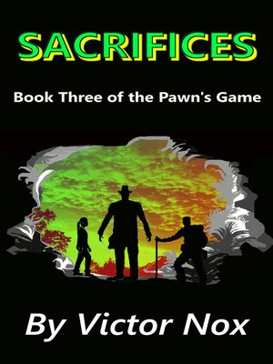 cover image of Sacrifices (Book Three of the Pawn's Game)